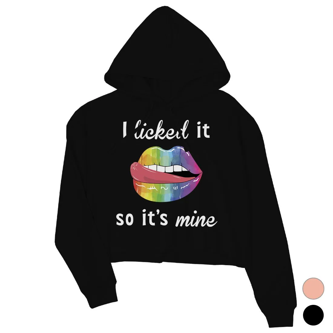 LGBT Licked It Mine Rainbow Crop Hoodie