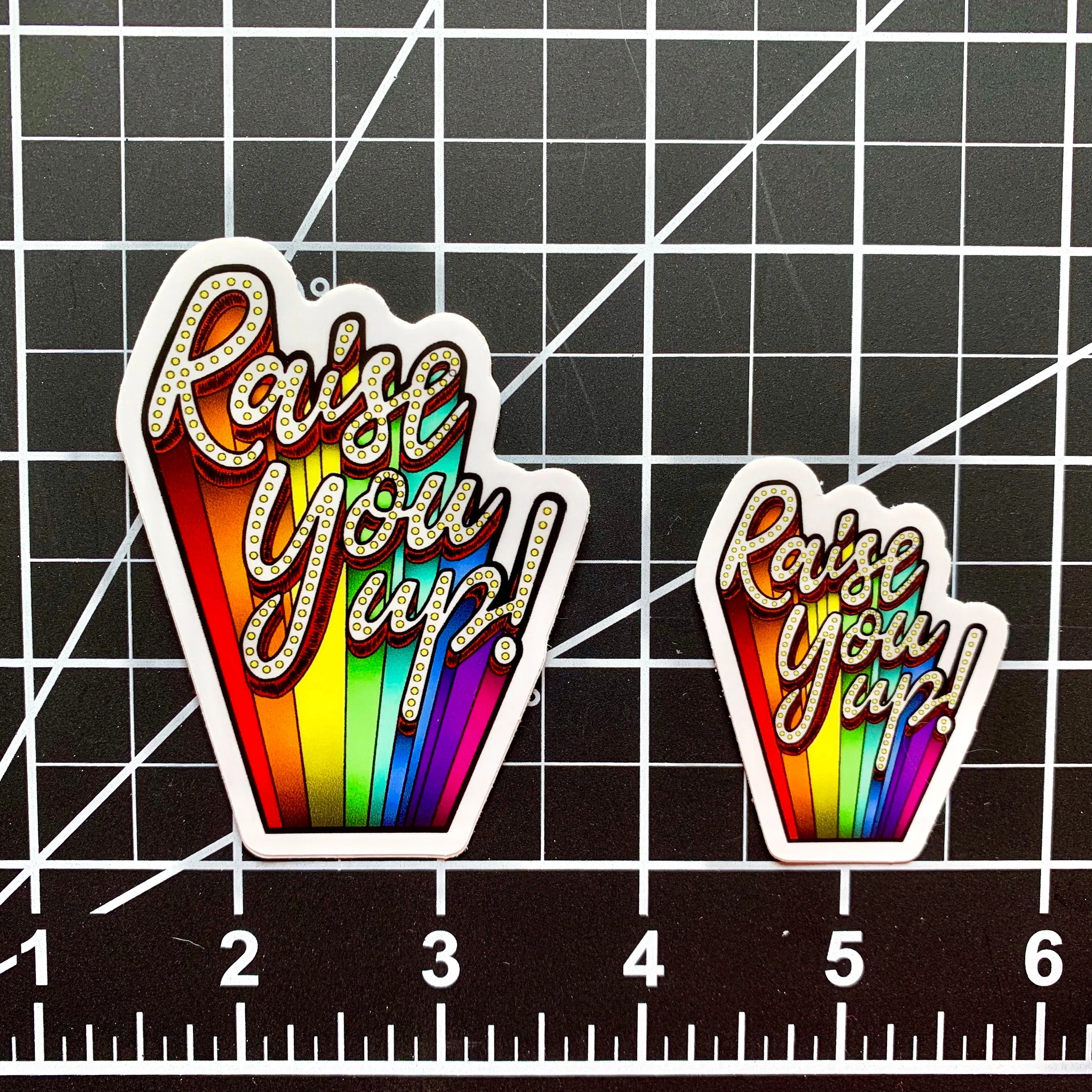 Raise You Up (Die Cut Sticker)
